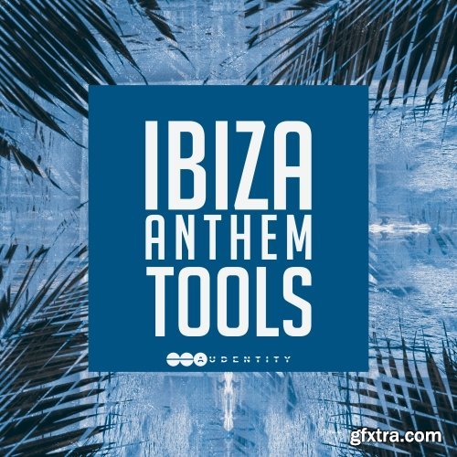 Audentity Ibiza Anthem Tools WAV MiDi-DISCOVER