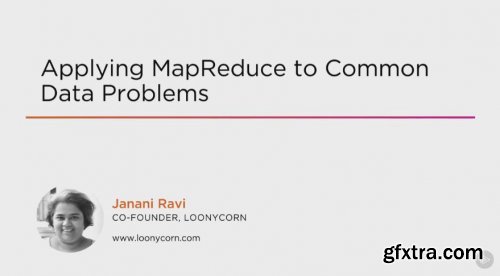 Applying MapReduce to Common Data Problems