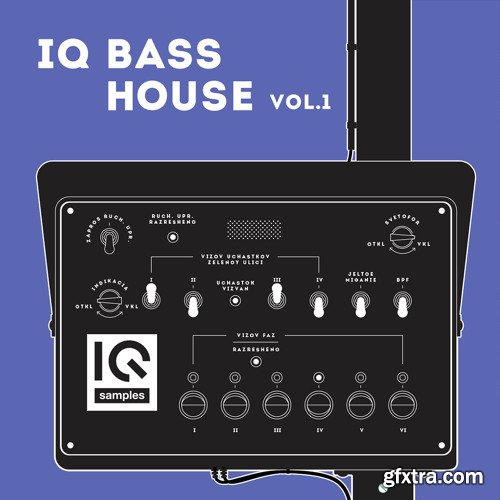 IQ Samples IQ Bass House Vol 1 WAV Ableton Massive SERUM and Zebra Presets-FANTASTiC