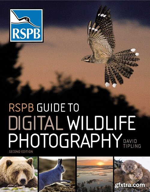 Rspb Guide to Digital Wildlife Photography