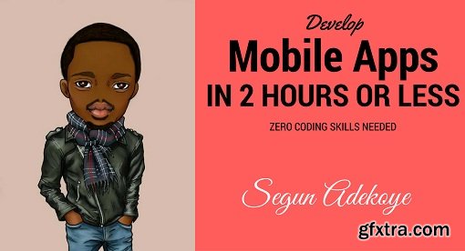 Design and Launch a Mobile App for Your Business in 2 hours or less (Zero coding required)