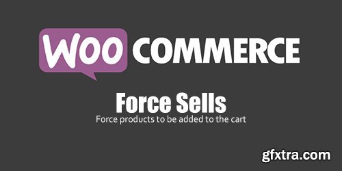 WooCommerce - Force Sells v1.1.11