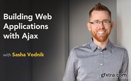 Building Web Applications with Ajax