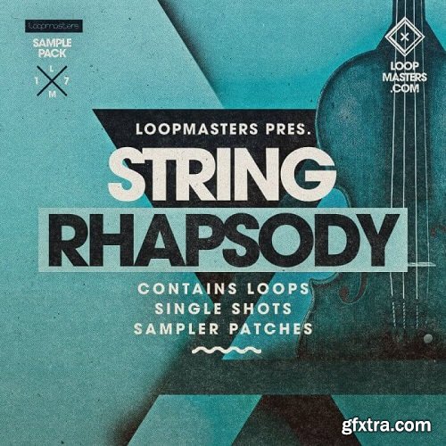 Loopmasters String Rhapsody WAV REX-FANTASTiC