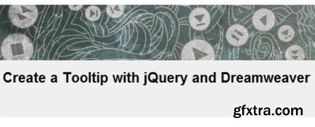 Create a Tooltip with jQuery and Dreamweaver