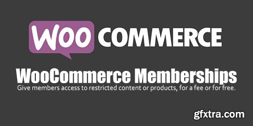 WooCommerce - Memberships v1.7.5