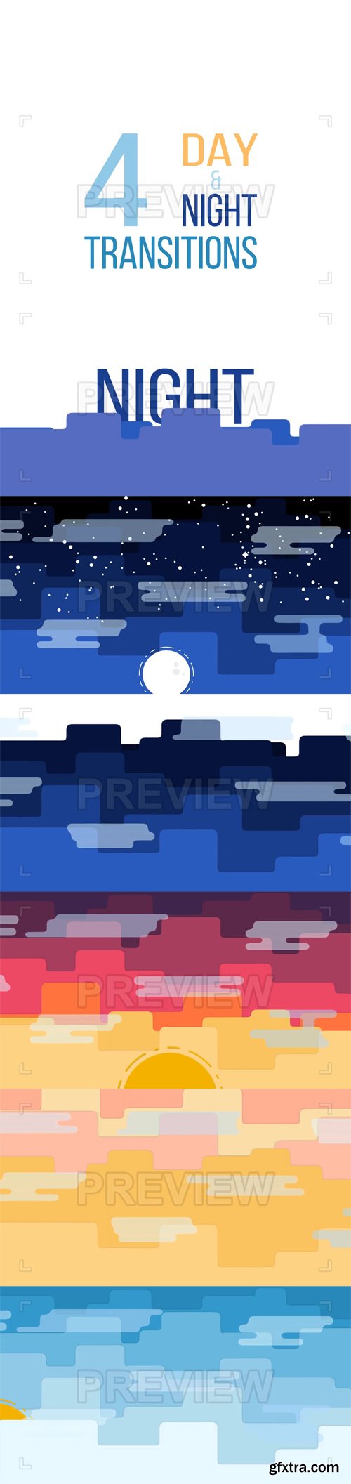 4 Day & Night Transitions 4 Day & Night Transitions