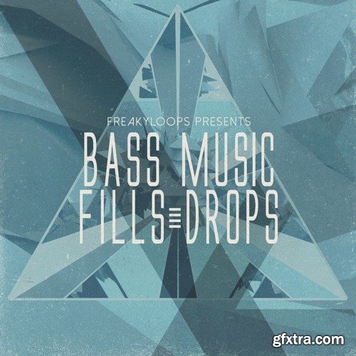 Freaky Loops Bass Music Fills and Drops WAV-FANTASTiC
