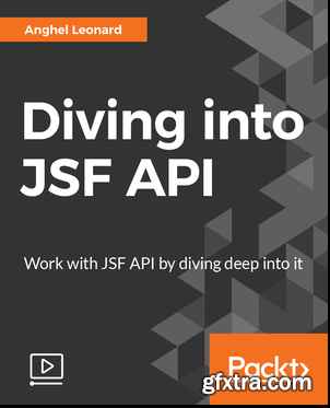 Diving into JSF API
