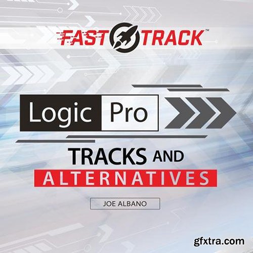 MacProVideo Logic Pro FastTrack 205 Tracks and Alternatives TUTORiAL-SYNTHiC4TE