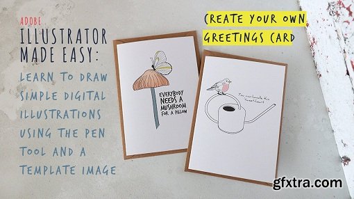 Illustrator Made Easy: Learn To Draw Simple Digital Illustrations Using The Pen Tool And A Template