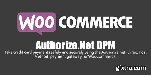 WooCommerce - Authorize.Net DPM v1.7.3