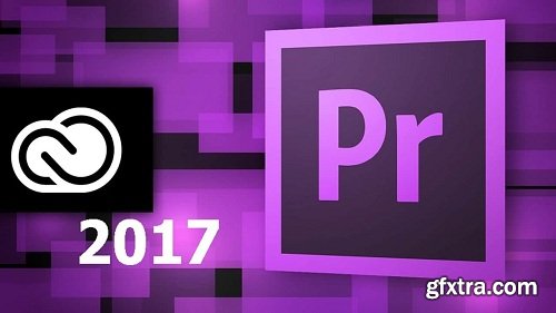 Learn Adobe Premiere Pro CC 2017 In 1 Hour