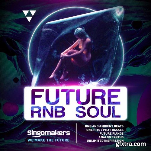 Singomakers Future RnB Soul MULTiFORMAT-FANTASTiC