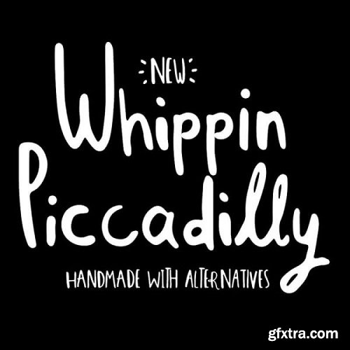 Whippin Piccadilly font