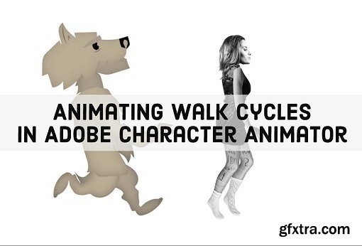 Animating Walk Cycles In Adobe Character Animator