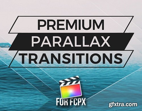 PremiumVFX - Parallax Transitions v1.0 for Final Cut pro X (macOS)