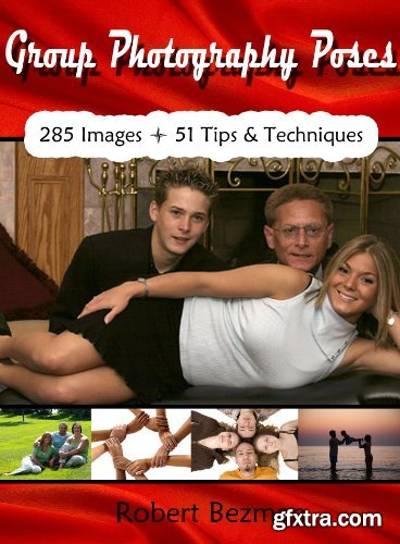 Group Photography Poses (Power-of-the-Pose Book 5)