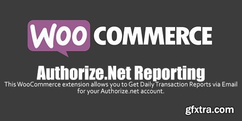 WooCommerce - Authorize.Net Reporting v1.7.0