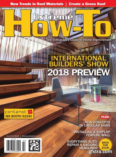 Extreme How-To Magazine - January/February 2018