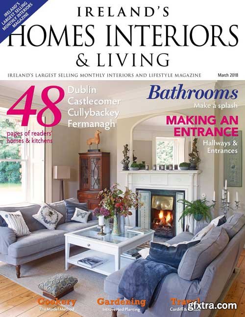 Ireland\'s Homes Interiors & Living - March 2018