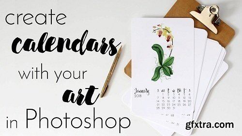 Create Calendars with Your Art in Photoshop » GFxtra