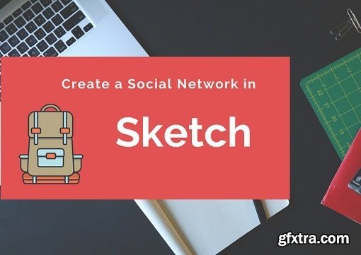 Mobile App Design - Create a Social Network in Sketch