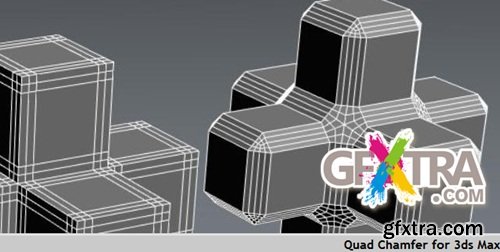 Quad Chamfer 1.6 for 3ds Max 2010-2018