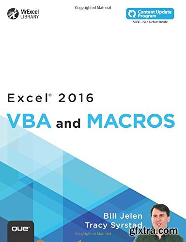 Excel 2016 VBA and Macros (includes Content Update Program) (MrExcel Library)