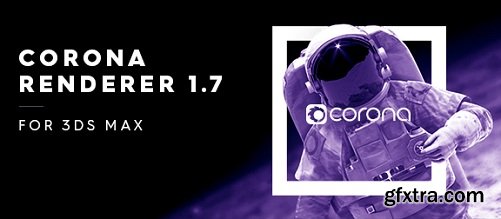 Corona Renderer 1.7.4 for 3DS MAX 2012–2018
