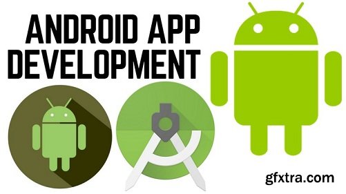 Android studio masterclass app development course updated 05 2018 