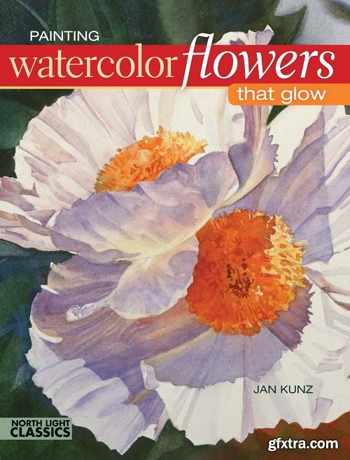 Painting Watercolor Flowers That Glow