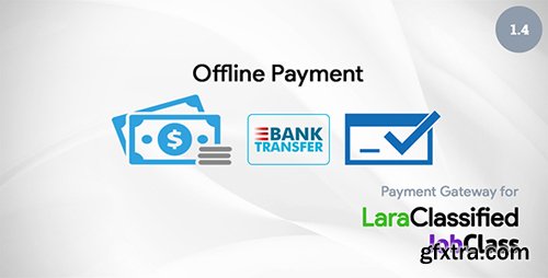 CodeCanyon - Offline Payment v1.4 - Plugin for LaraClassified and JobClass - 20765766