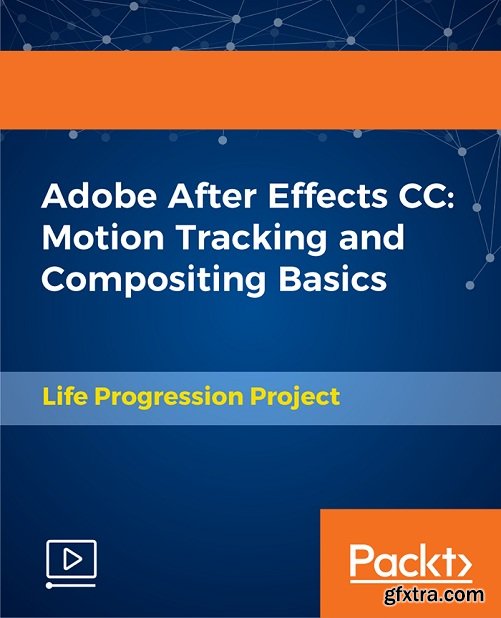 Adobe After Effects CC: Motion Tracking and Compositing Basics