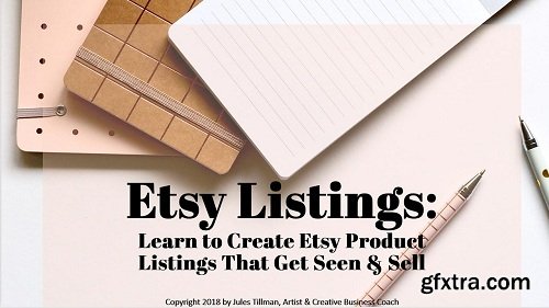 Etsy Listings: Learn to Create Etsy Product Listings That Get Seen. For beginner Etsy sellers