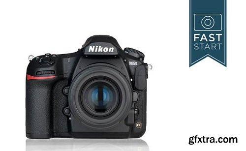 CreativeLive - Nikon D850 Fast Start John Greengo