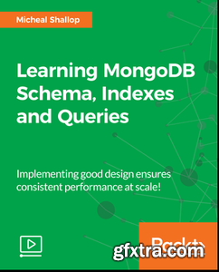Learning MongoDB Schema, Indexes and Queries