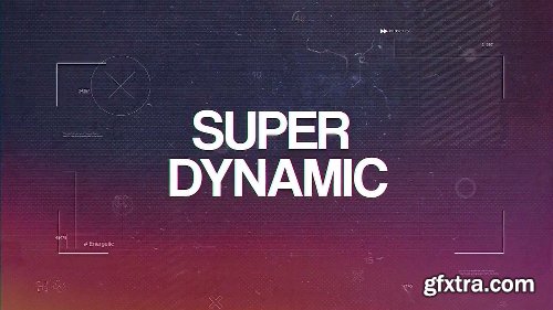 Videohive Super Dynamic 21108226