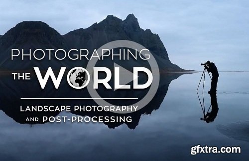Fstoppers - Photographing the World 1 + 2 + 3