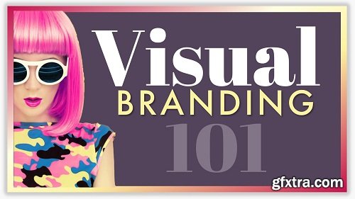 Visual Branding 101: A-Z Guide to Visual Marketing