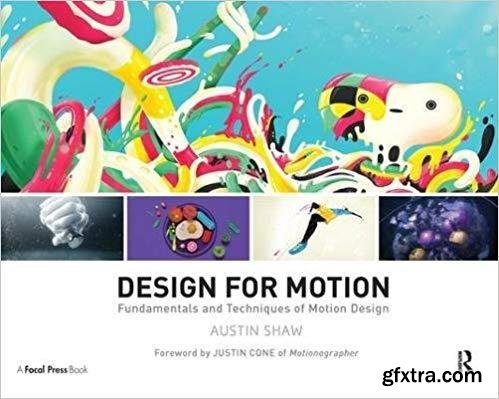 Design for Motion: Fundamentals and Techniques of Motion Design