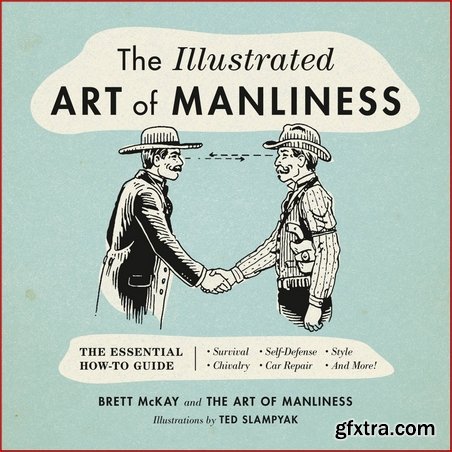 The Illustrated Art of Manliness
