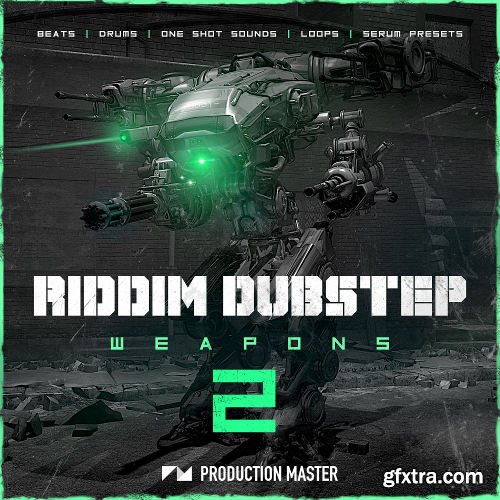 Production Master Riddim Dubstep Weapons 2 WAV XFER RECORDS SERUM-DISCOVER