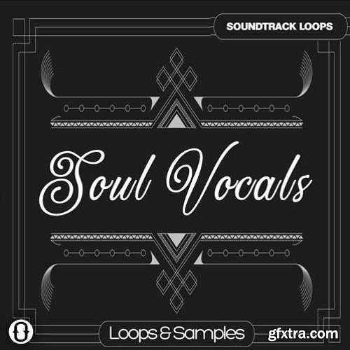 Soundtrack Loops Soul Vocals WAV