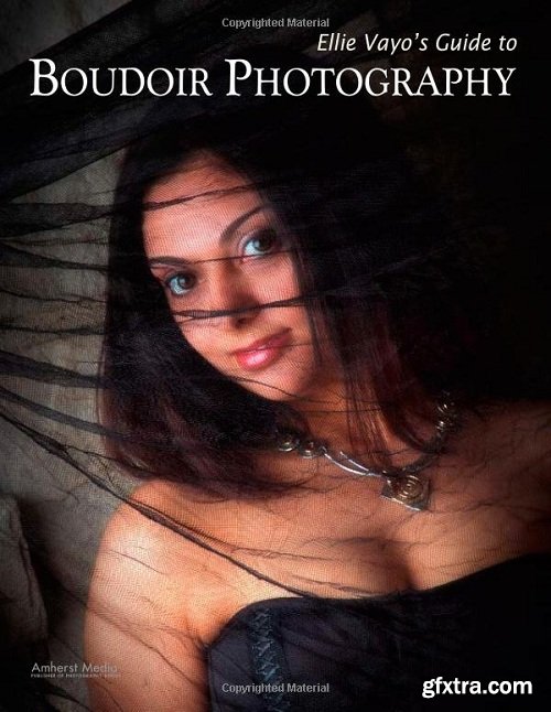 Ellie Vayo\'s Guide to Boudoir Photography