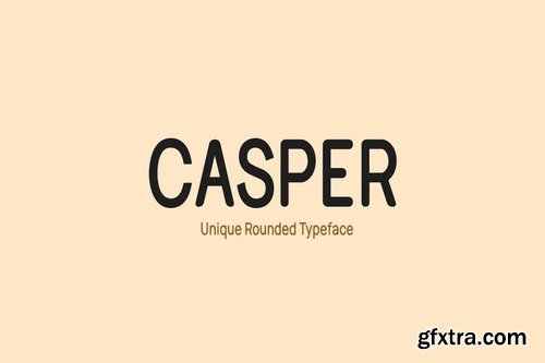 CASPER - Unique Rounded Typeface