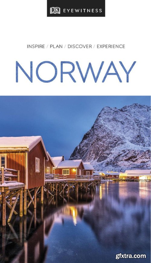DK Eyewitness Travel Guide Norway (DK Eyewitness Travel Guide), 2019 Edition