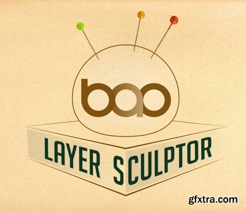 Aescripts BAO Layer Sculptor 1.1.4 for After Effects WIN