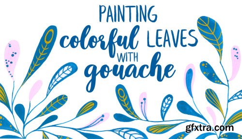 Painting Colorful Leaves with Gouache