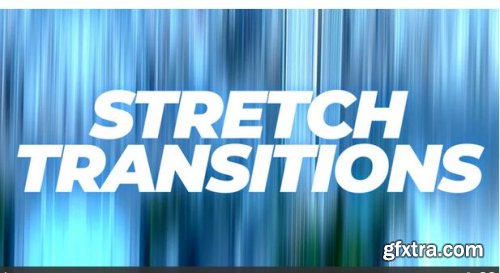 Stretch Transitions 240914